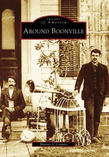 Harney J. Corwin Around Boonville 