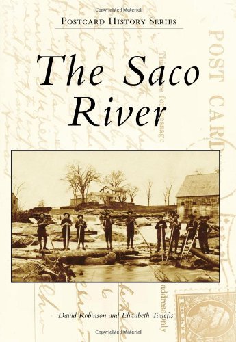 David Robinson/The Saco River
