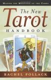Rachel Pollack The New Tarot Handbook Master The Meanings Of The Cards 