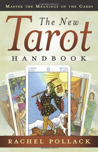 Rachel Pollack/The New Tarot Handbook@ Master the Meanings of the Cards