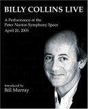 Billy Collins Billy Collins Live A Performance At The Peter Norton Symphony Space 