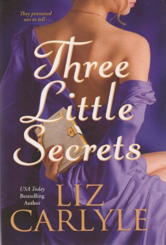 Liz Carlyle Three Little Secrets 