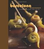 Andy Pforzheimer The Barcelona Cookbook A Celebration Of Food Wine And Life 
