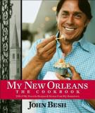 John Besh My New Orleans The Cookbook 