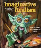 James Gurney Imaginative Realism 1 How To Paint What Doesn't Exist 