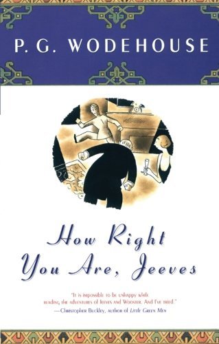 P. G. Wodehouse/How Right You Are, Jeeves