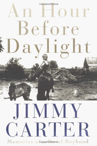 Jimmy Carter/Hour Before Daylight