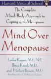 Herbert Benson Mind Over Menopause The Complete Mind Body Approach To Coping With Me Original 