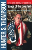 Hunter S. Thompson Songs Of The Doomed More Notes On The Death Of The American Dream 0010 Edition;anniversary 