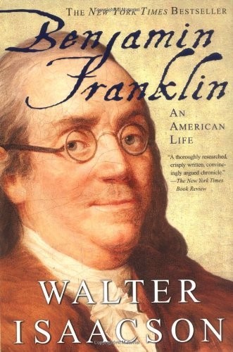 Walter Isaacson/Benjamin Franklin@ An American Life