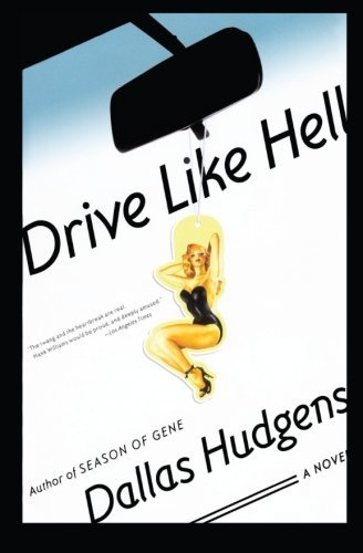 Dallas Hudgens/Drive Like Hell