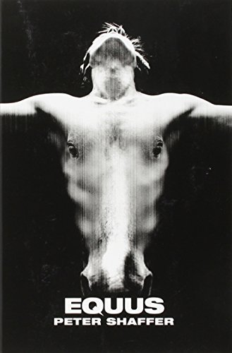 Peter Shaffer/Equus