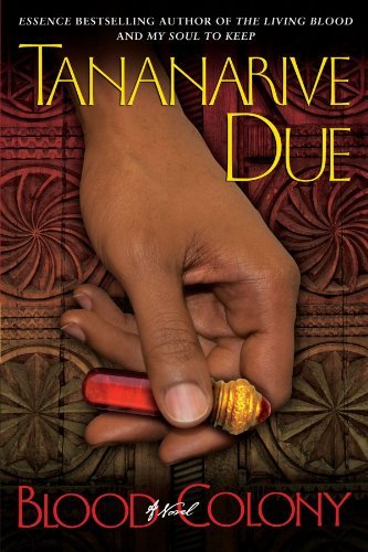 Tananarive Due/Blood Colony