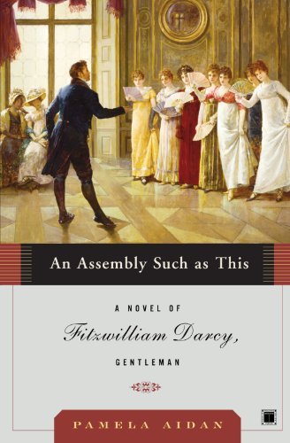 Pamela Aidan/An Assembly Such as This