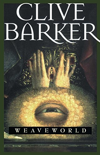 Clive Barker Weaveworld 