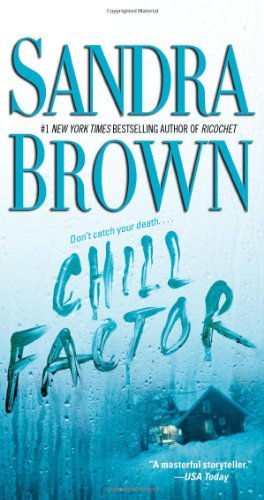 Sandra Brown/Chill Factor