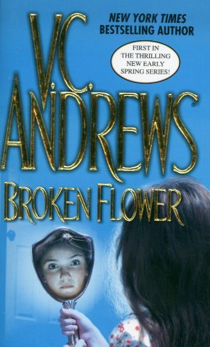 V. C. Andrews/Broken Flower