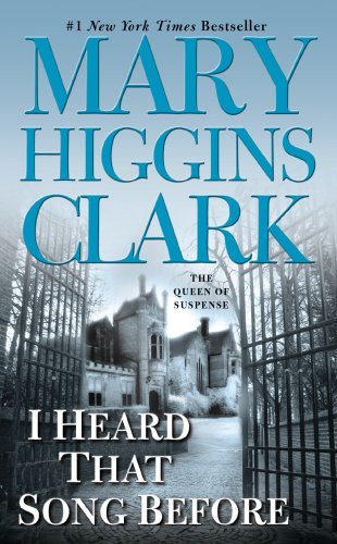 Mary Higgins Clark/I Heard That Song Before