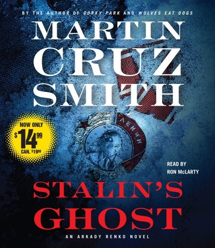 Martin Cruz Smith/Stalin's Ghost@Abridged