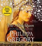 Philippa Gregory White Queen The Abridged 