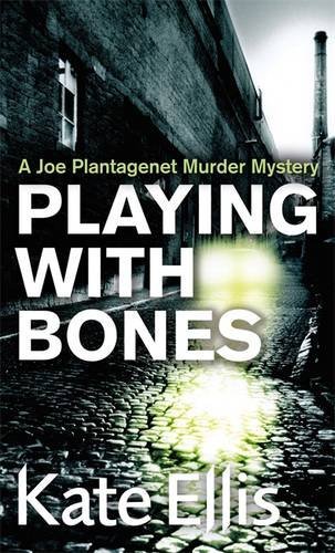 Kate Ellis/Playing With Bones