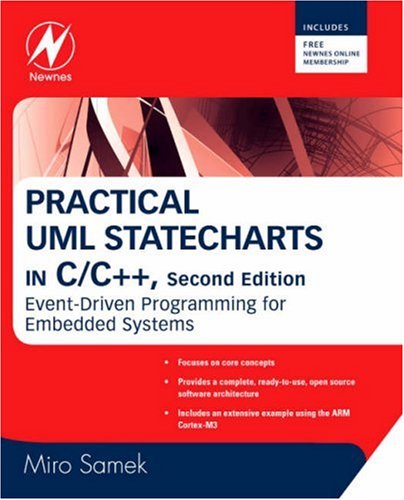 Miro Samek Practical Uml Statecharts In C C++ Event Driven Programming For Embedded Systems 0002 Edition; 