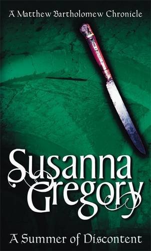 Susanna Gregory/A Summer of Discontent