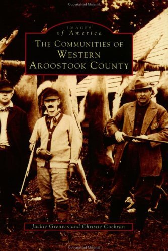 Jackie Greaves Communities Of Western Aroostook County 