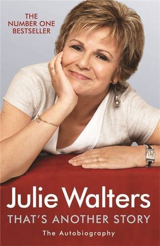 Julie Walters/That's Another Story@ The Autobiography