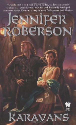 Jennifer Roberson/Karavans