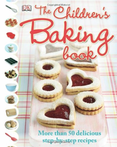 Denise Smart Children's Baking Book The More Than 50 Delicious Step By Step Recipes 