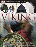Susan Margeson Dk Eyewitness Books Viking Discover The Story Of The Vikings Their S 