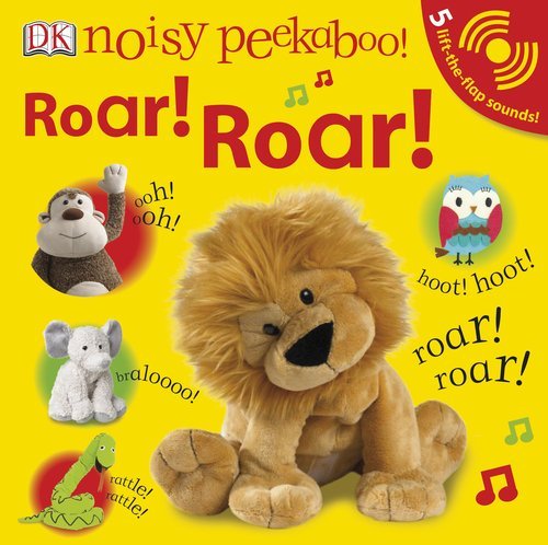 Dk Noisy Peekaboo Roar! Roar! 5 Lift The Flap Sounds! [with 5 Lift 