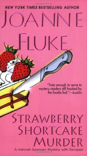Joanne Fluke/Strawberry Shortcake Murder
