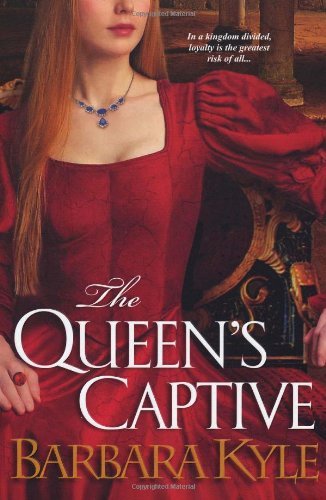 Barbara Kyle The Queen's Captive 