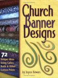 Joyce Bowers Church Banner Designs 72 Unique Ideas Using Calico Batik & Other Cotto 