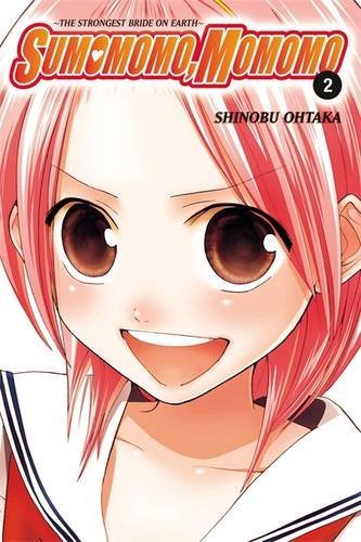 Shinobu Ohtaka/Sumomomo, Momomo, Volume 2@ The Strongest Bride on Earth
