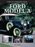 Jim Schild Collector's Originality Guide Ford Model A 