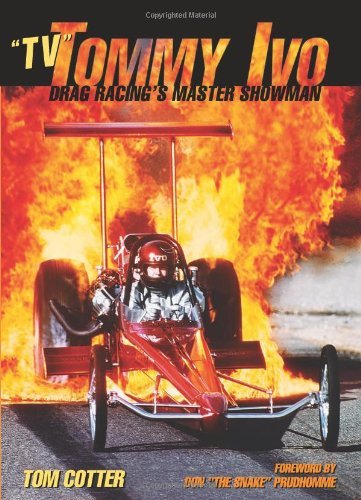 Tom Cotter/TV Tommy Ivo@ Drag Racing's Master Showman