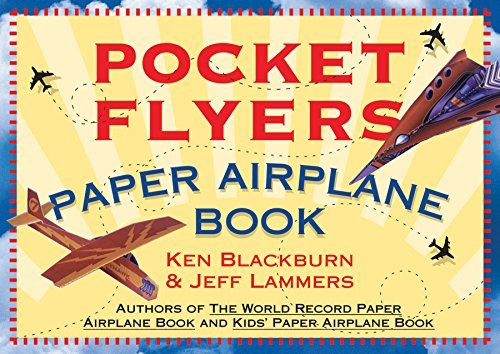 Ken Blackburn/Pocket Flyers Paper Airplane Book