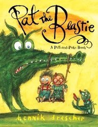 Henrik Drescher Pat The Beastie A Pull And Poke Book 