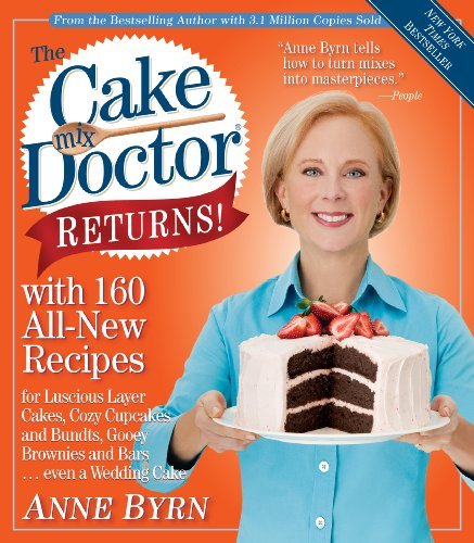 Anne Byrn Cake Mix Doctor Returns! The 