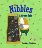 Charlotte Middleton Nibbles A Green Tale 