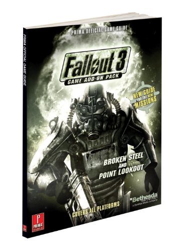 David Hodgson/Fallout 3 Game Add-On Pack - Broken Steel And Poin@Prima Official Game Guide
