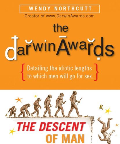 Wendy Northcutt/Darwin Awards,The@The Descent Of Man