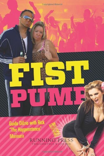 Guido Dierio/Fist Pump@An In-Your-Face Guide To Going Guido