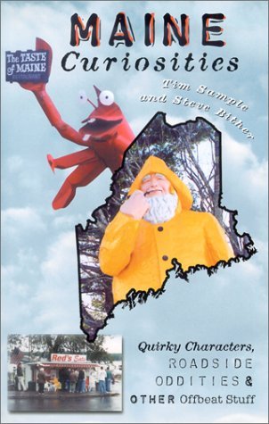 Tim Sample/Maine Curiosities: Quirky Characters, Roadside Odd