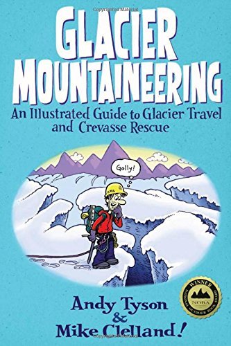 Mike Clelland Glacier Mountaineering Revised 