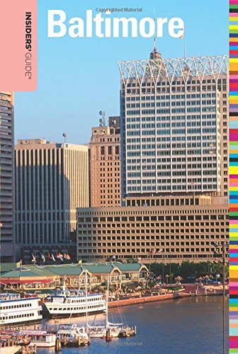 Judy Colbert Insiders' Guide(r) To Baltimore 0006 Edition; 