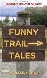 Amy Hoitsma Funny Trail Tales 0002 Edition; 